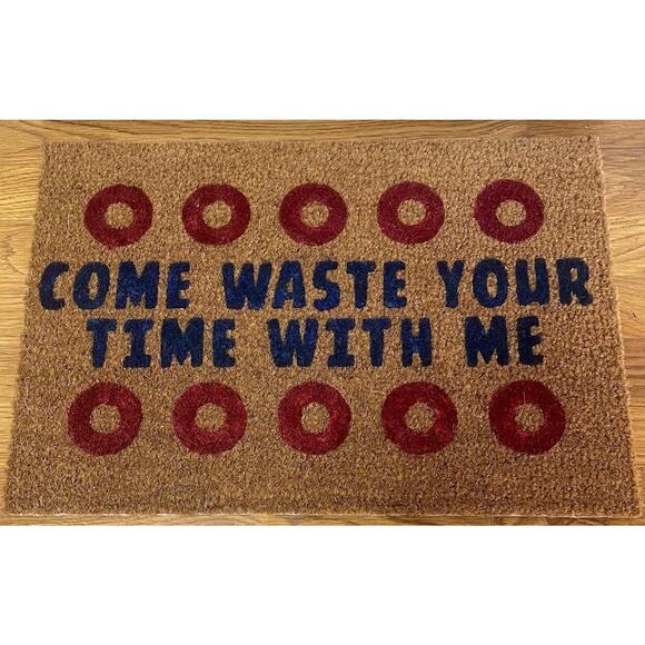 Handmade Phish Welcome Mat “Come Waste Your Time With Me” - Picture 1 of 4